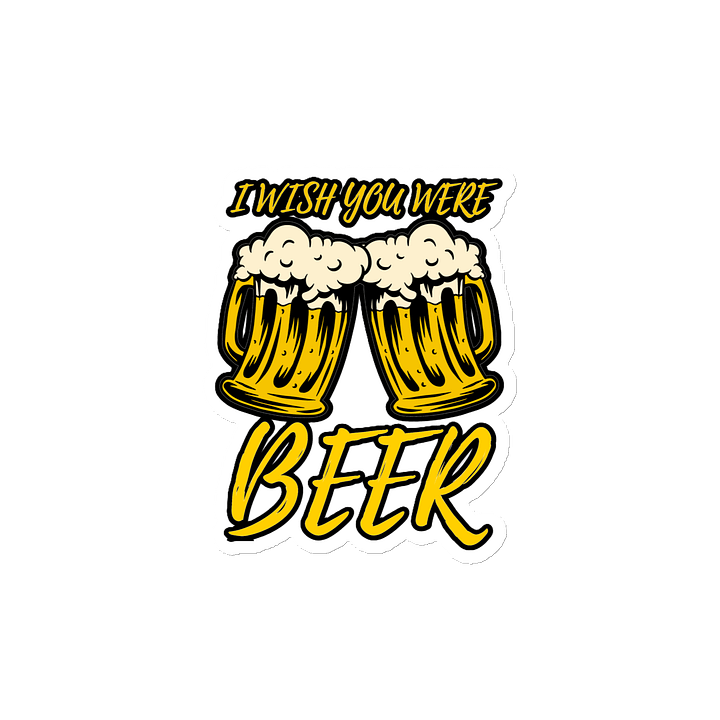 I WISH YOU WERE BEER product image (2)