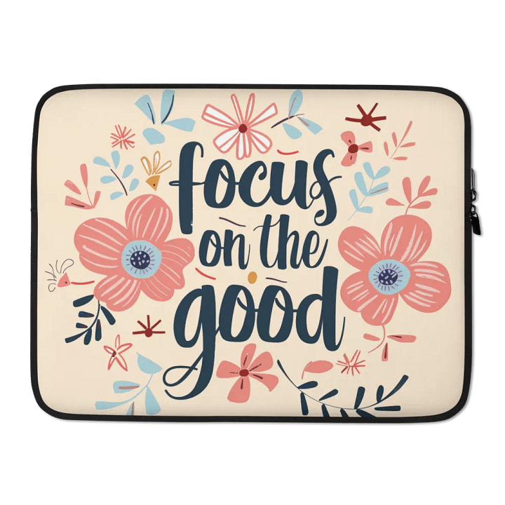 Focus on the Good Laptop Sleeve product image (2)