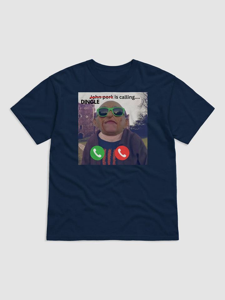 Dingle is calling... Shirt (Unisex) product image (1)