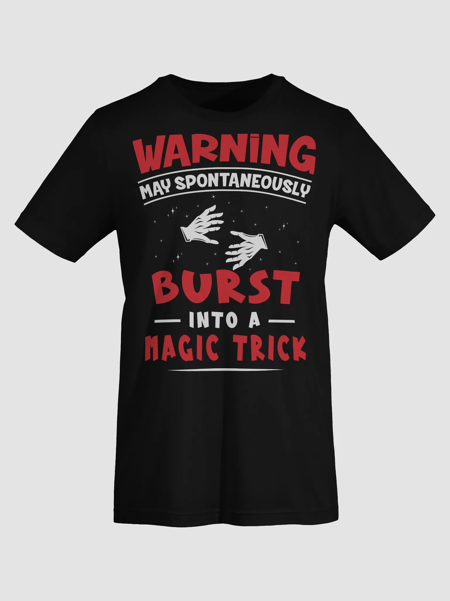 Warning: May Spontaneously Burst Into a Magic Trick Tee product image (9)