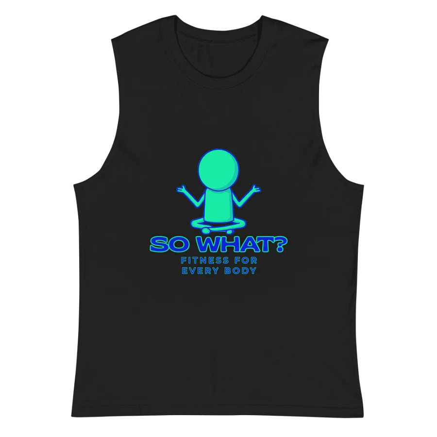 So What? Fitness Muscle Shirt product image (2)