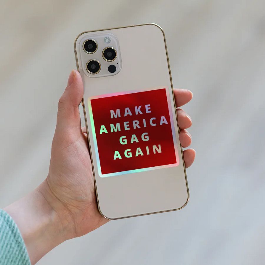 Make America Gag Again Holographic Sticker product image (5)