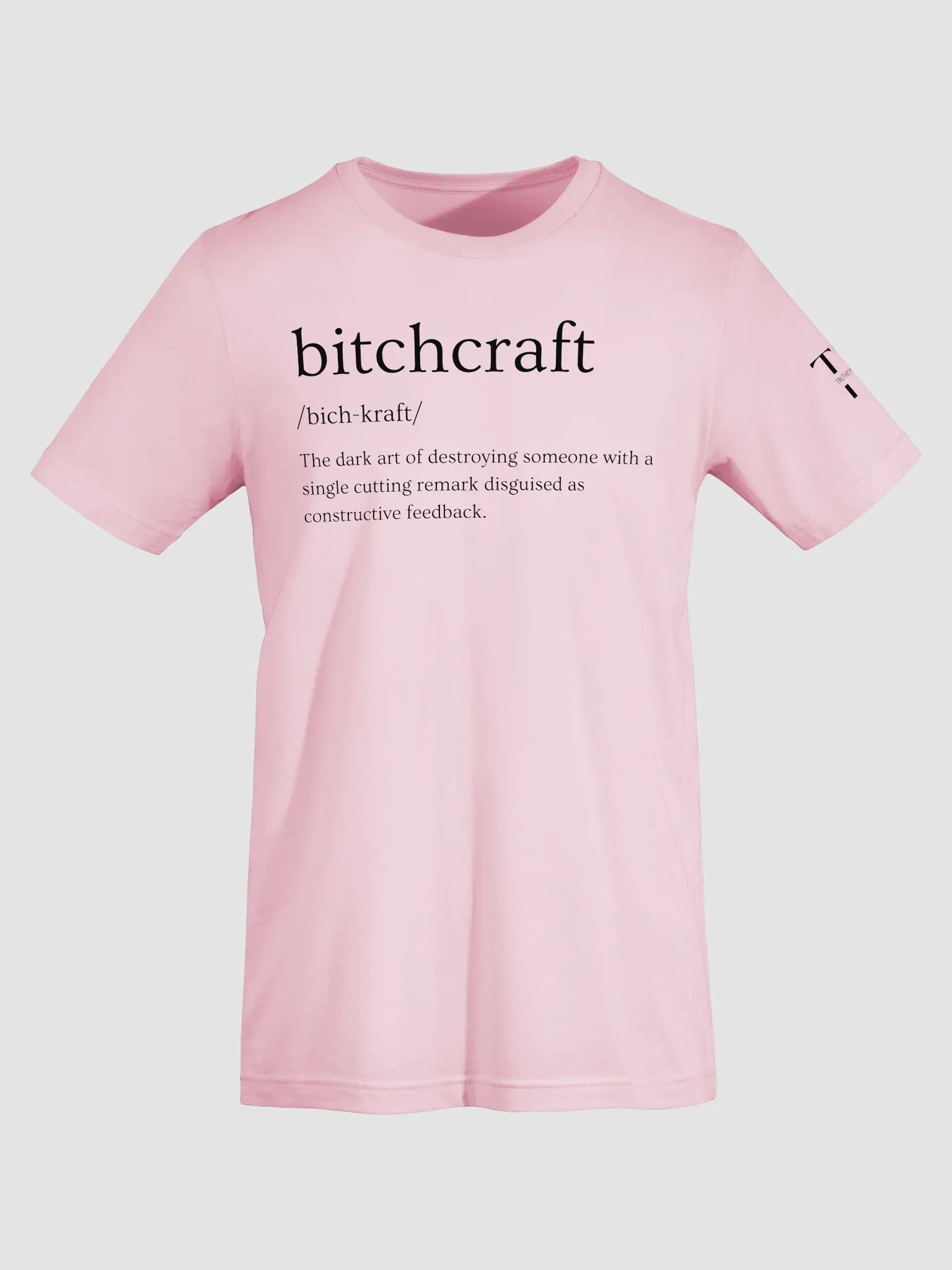 Bitchcraft T-Shirt Sarcastic Funny T-Shirt Light Colours product image (65)