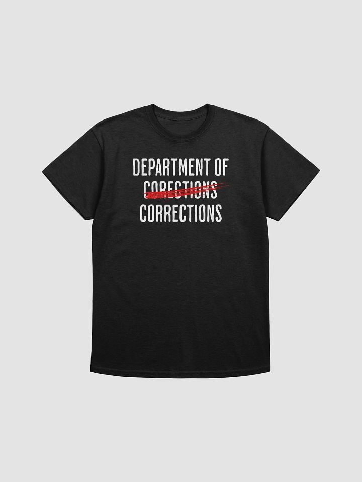 Department of Corrections Corrections Tee: Redefining Perfection! product image (1)