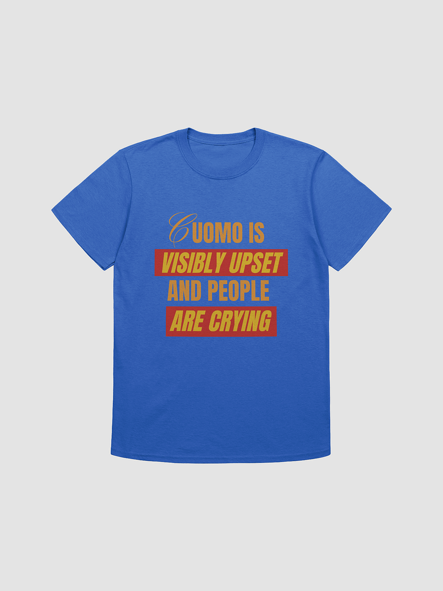Cuomo is Visibly Upset - T-shirt product image (3)
