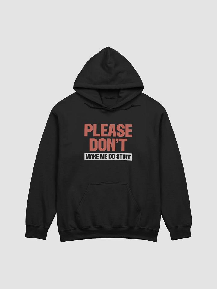Please Don't Make me Do Stuff. product image (1)