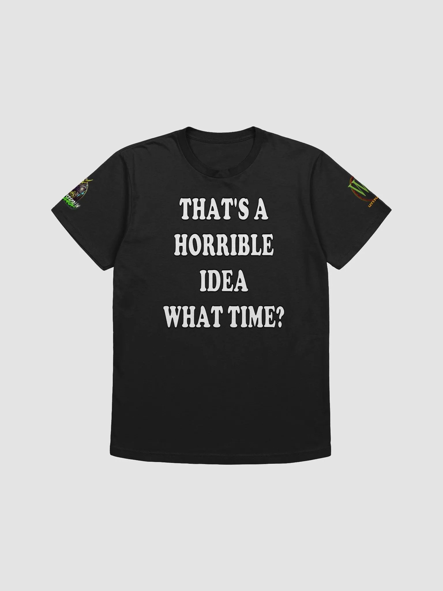 Horrible Idea T-Shirt product image (2)