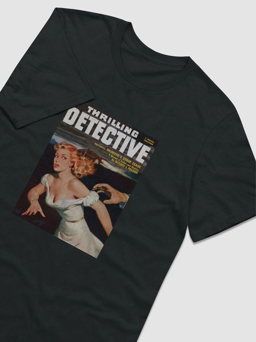 Pulpy Tees - Murderer's Str*p Tease ( unisex full length ) product image (1)