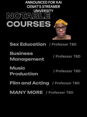 courses have officially been announced for streamer university. who yall think the professors gonna be? #kaicenat #streameruniversity #courses #application #contentcreator 
