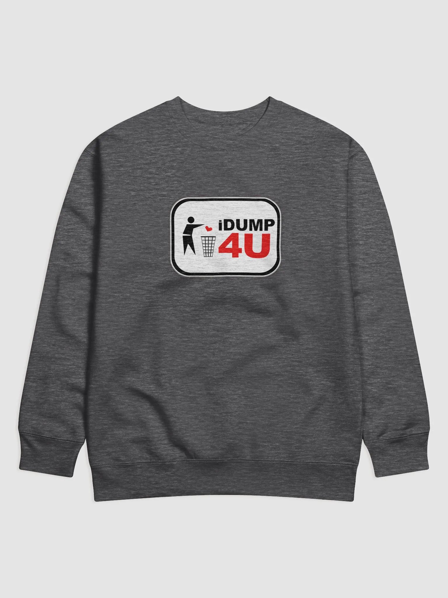 iDUMP4U Official Sweatshirt product image (2)