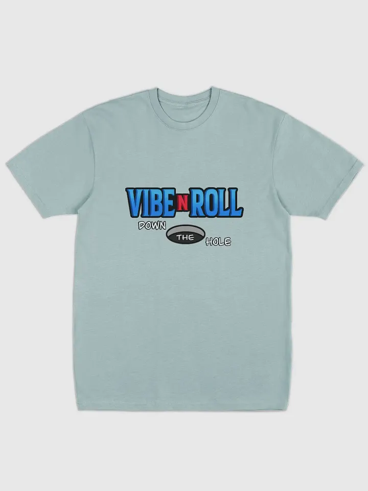 Vibe N Roll Down The Hole Tshirt product image (5)