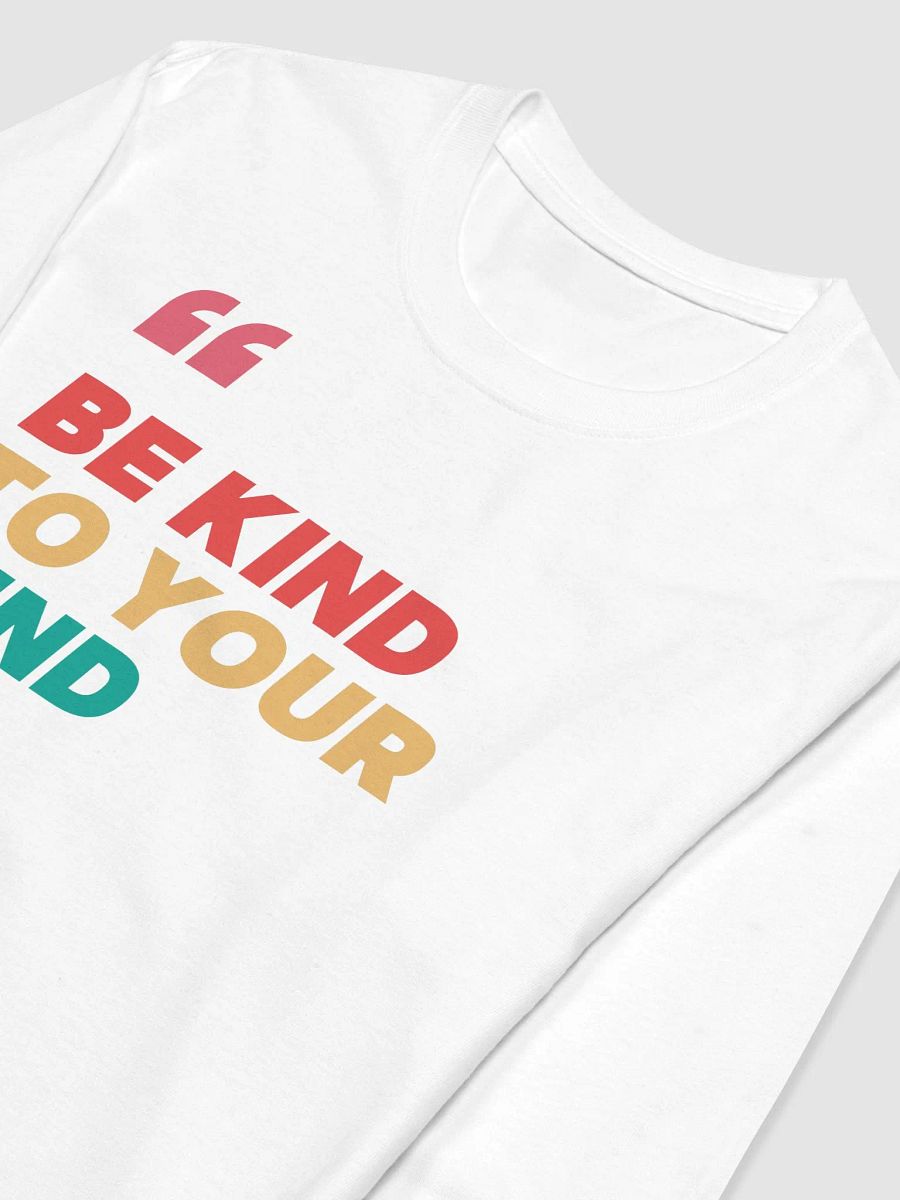 Be Kind To Your Mind - Long Sleeve T-Shirt product image (9)