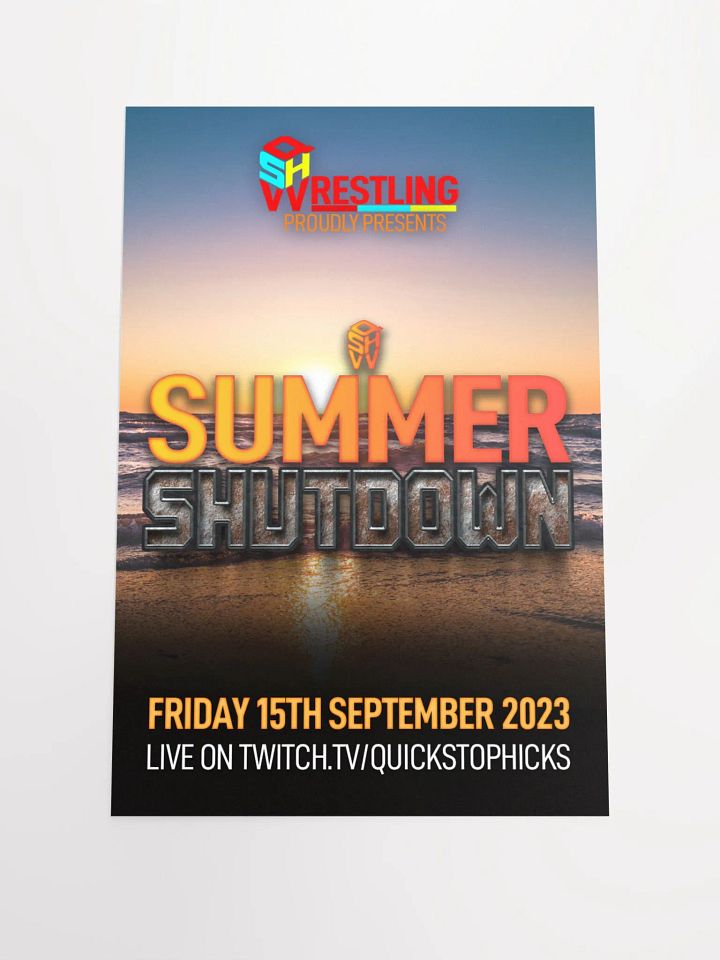 QSHW SUMMER SHUTDOWN COMMEMORATIVE POSTER product image (1)