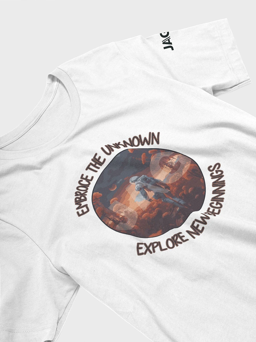 Embrace the Unknown. Explore New Beginnings. T-Shirt product image (3)
