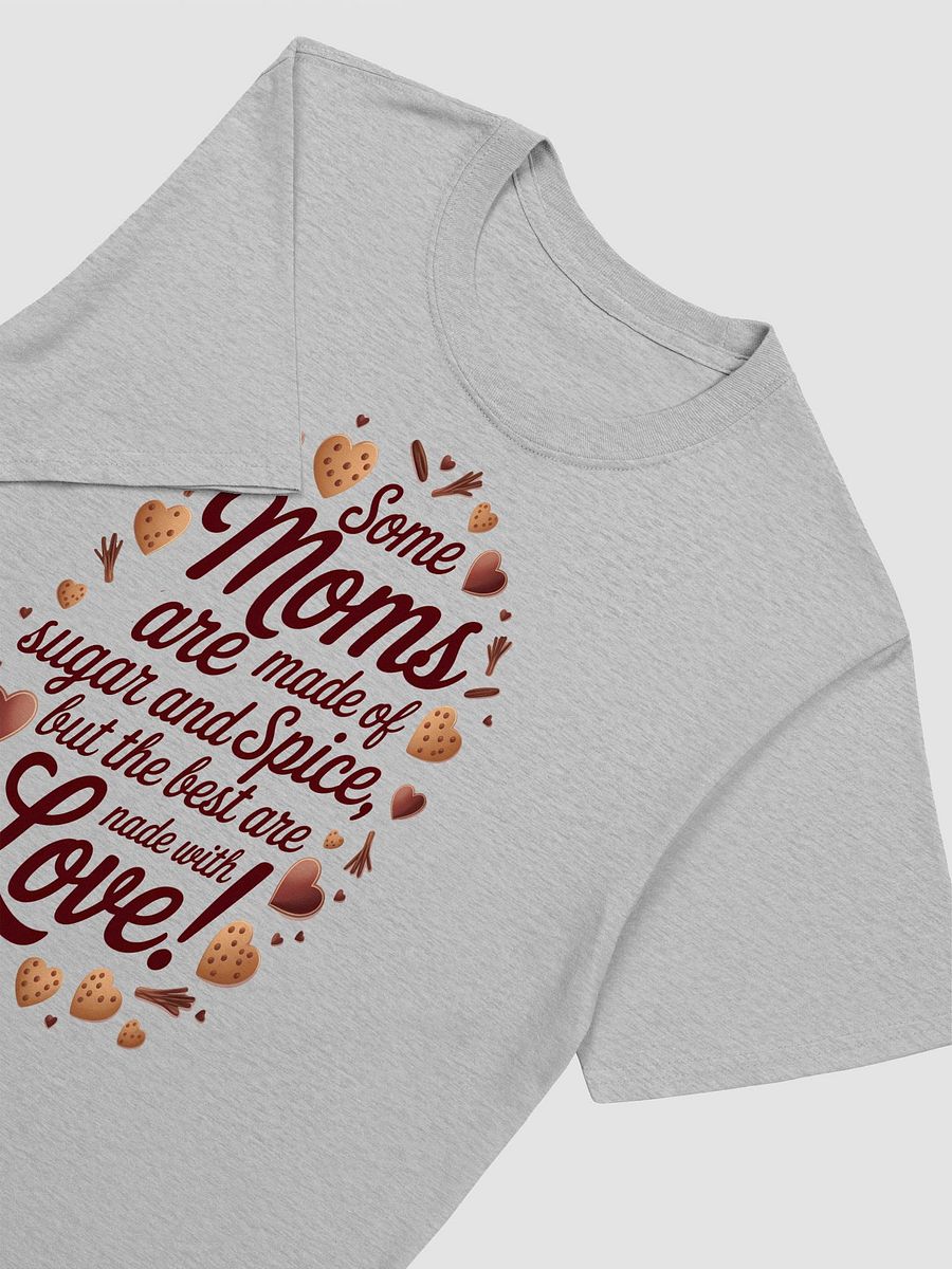 Some Moms Are Made with Love T-Shirt product image (6)