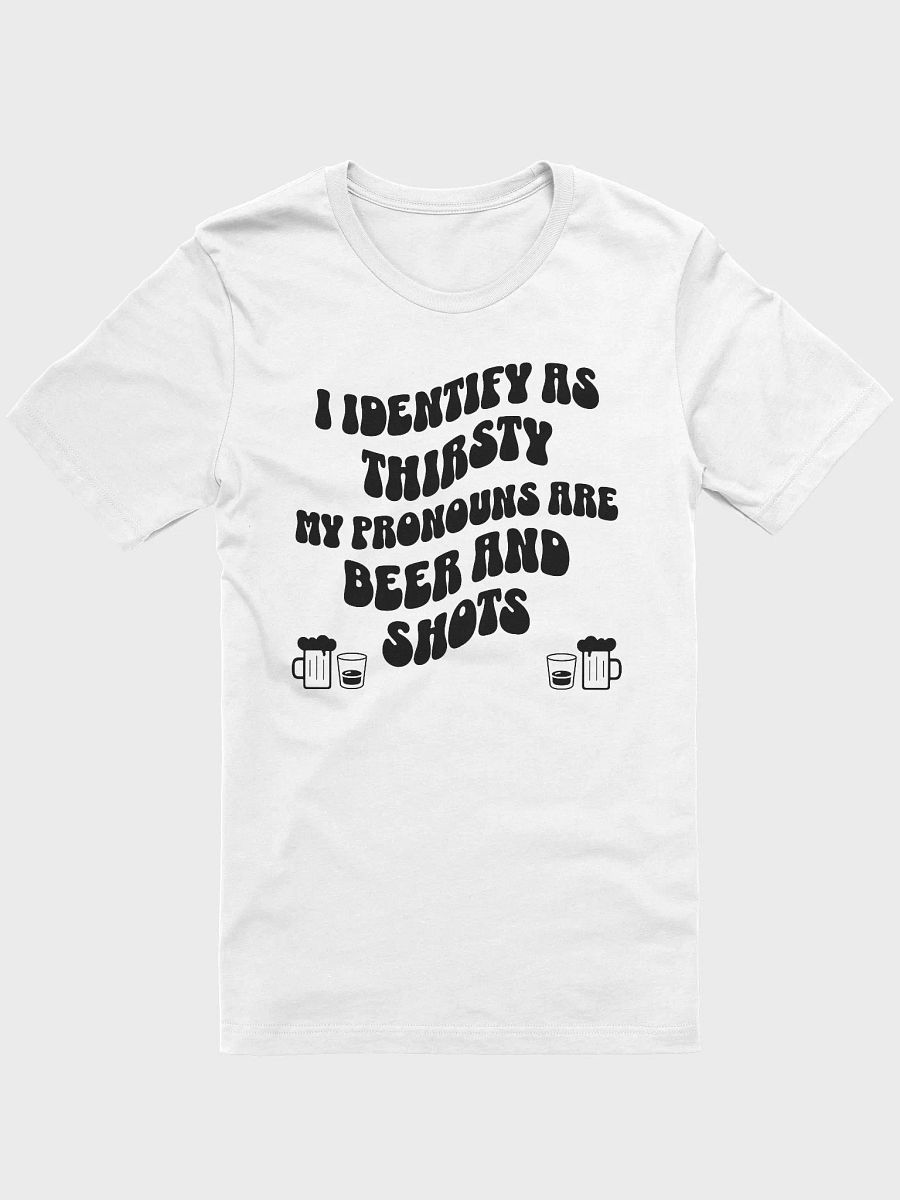 I Identify as Thirsty Graphic Tee product image (2)