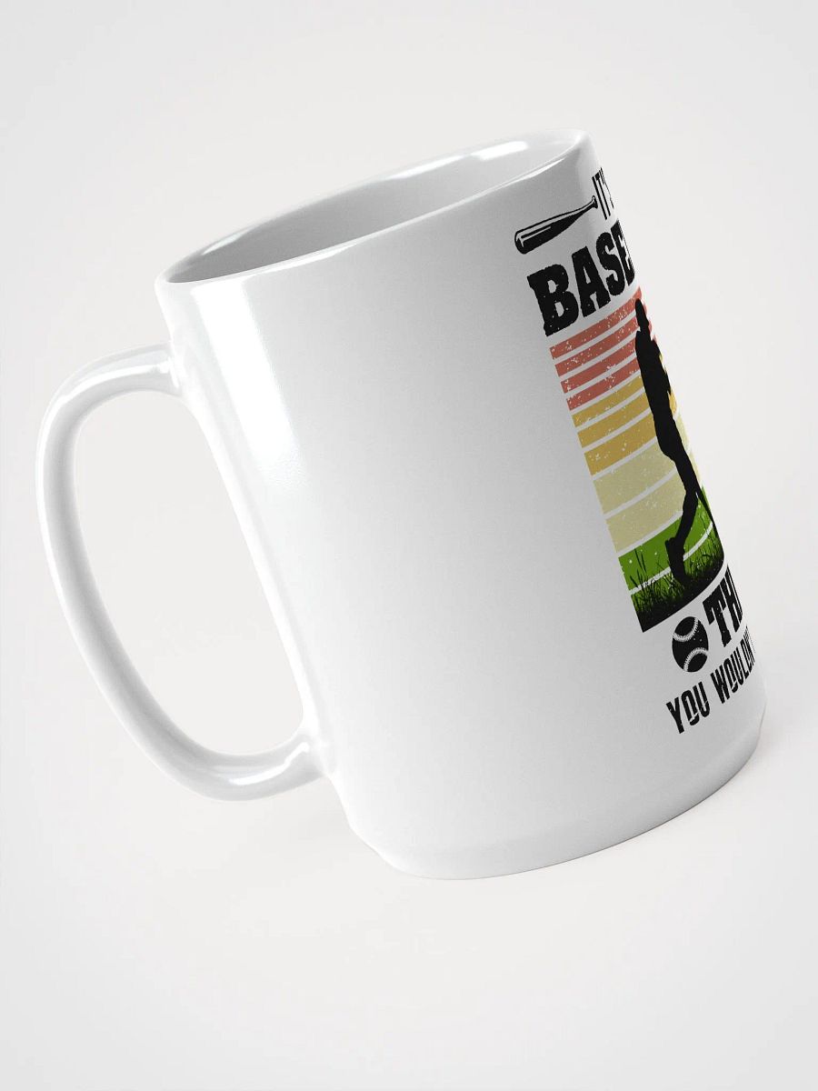 It's a Baseball thing you wouldn't understand product image (3)