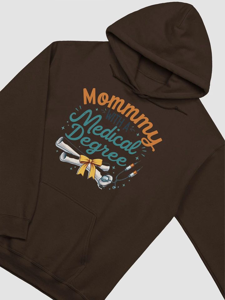 Mommy with a Medical Degree Hoodie product image (20)