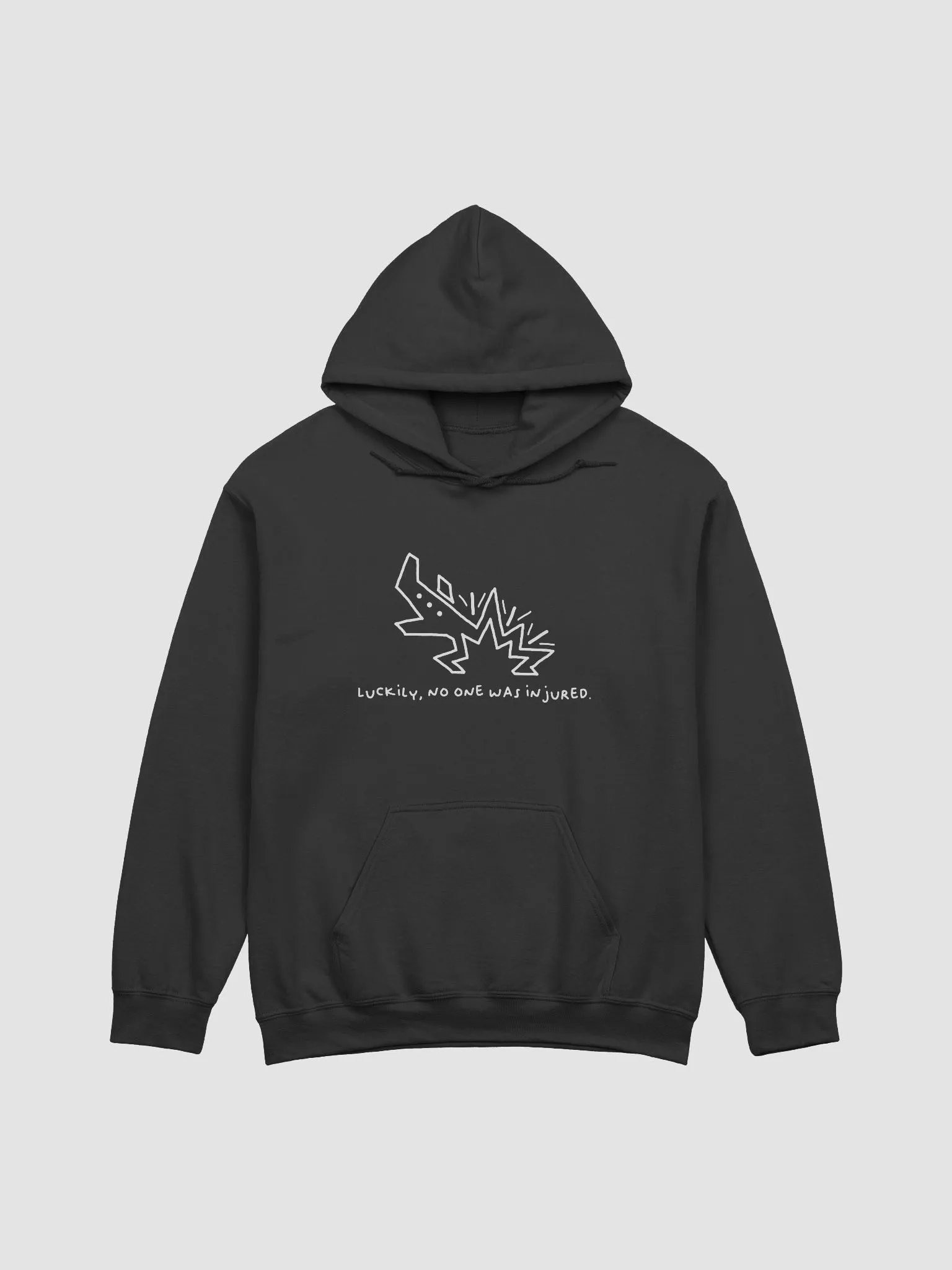 Luckily, No One Was Injured Hoodie product image (1)