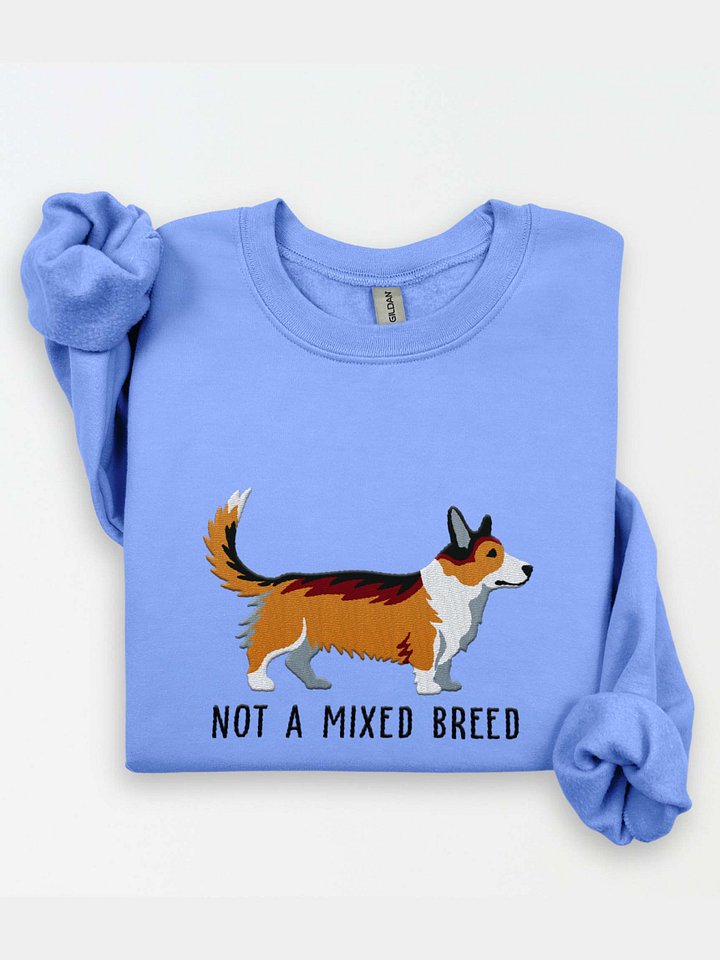 Not a Mixed Breed Sweatshirt (Embroidered) of a Cardigan Welsh Corgi(Sable) product image (1)