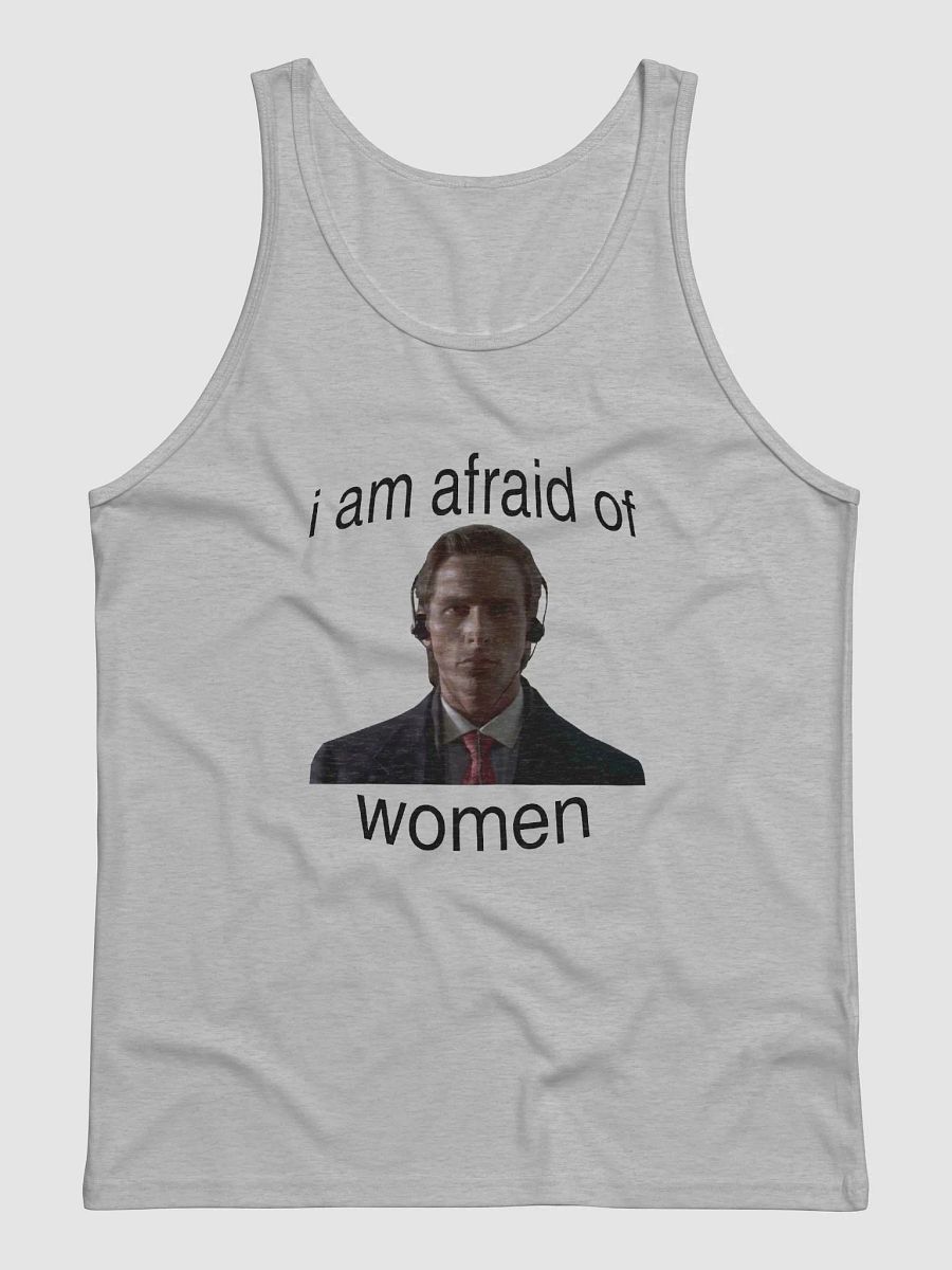i am afraid of women tank top product image (1)