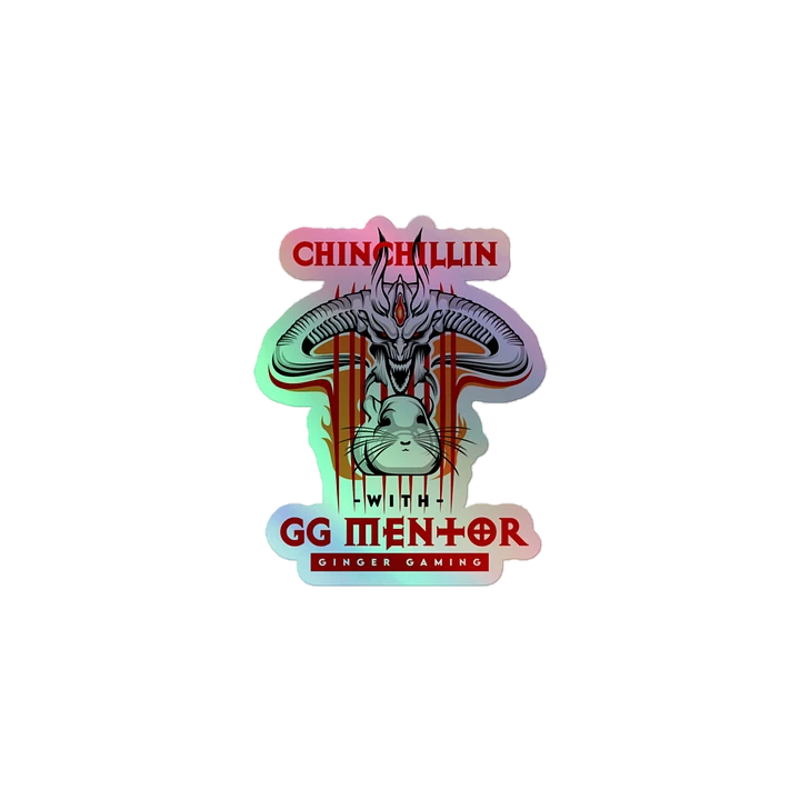 Chinchillin With GGMentor Holographic Sticker product image (1)