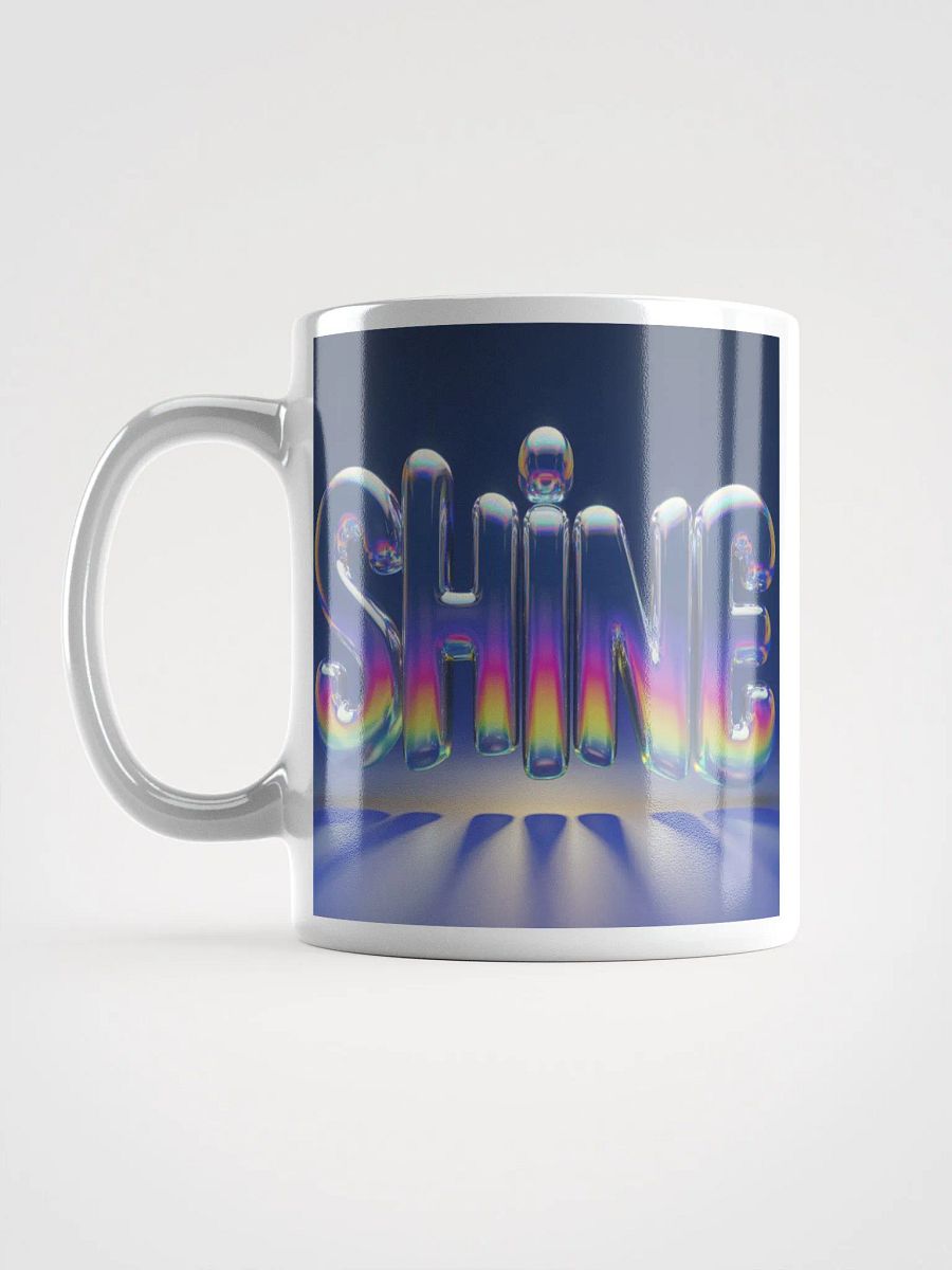 SHINE #Motivational Glossy Mug - White product image (17)