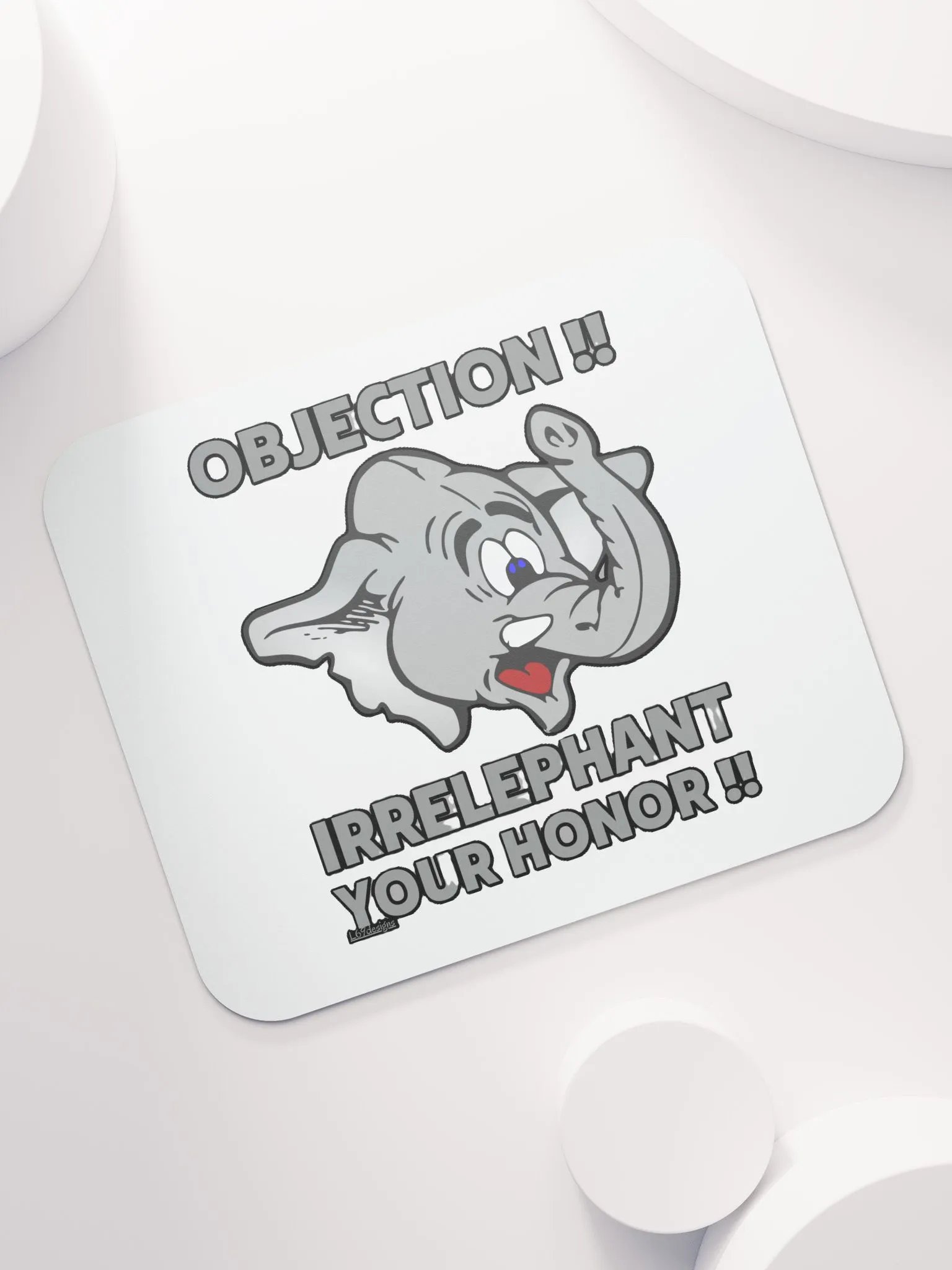 OBJECTION!! IRRELEPHANT YOUR HONOR!! product image (7)