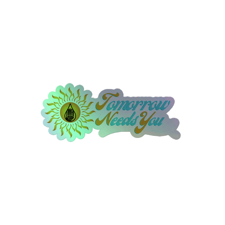 LME "Tomorrow Needs You" Holographic Sticker product image (2)