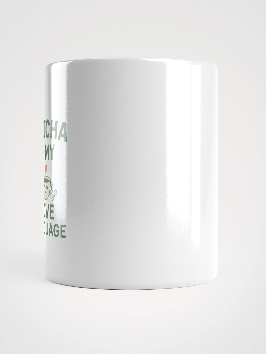 Matcha Is My Love Language – Affection Mug product image (3)