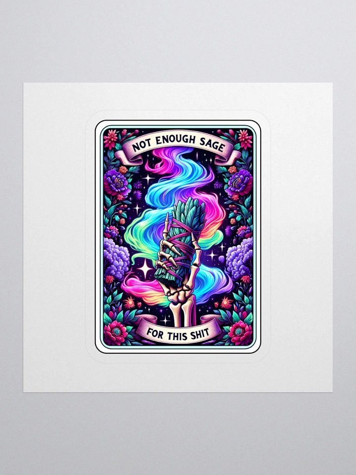 NOT ENOUGH SAGE STICKER product image (1)
