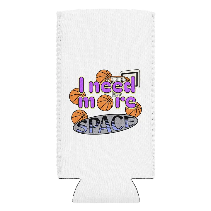 I Need More Space Basketball Swish and Chill Can Cooler product image (1)