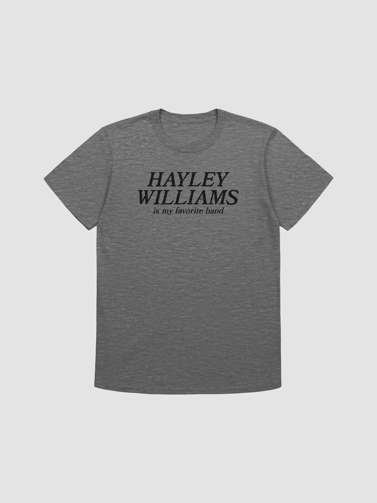 Hayley Williams Is My Favorite Band Shirt Grey product image (1)