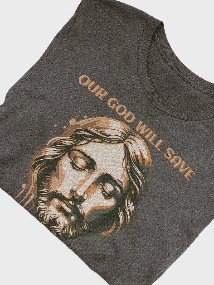 Our God Will Save T-Shirt product image (42)