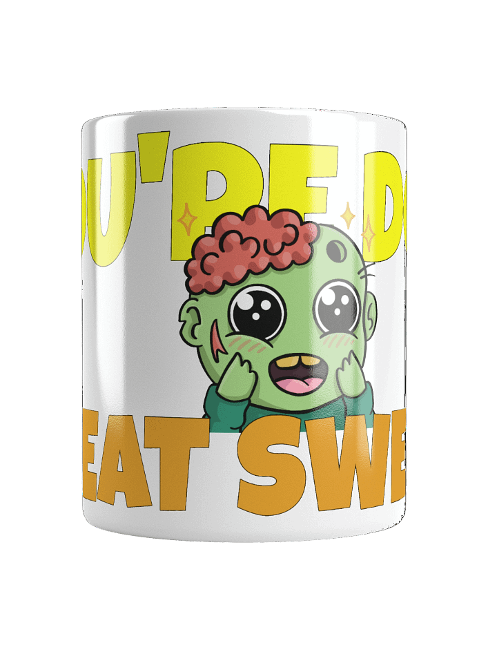 You're Doin' Great Sweetie product image (1)