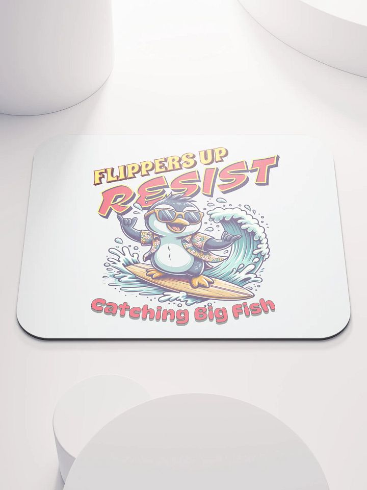 Flippers Up Resist Catching Big Fish Penguin Surfing Mouse Pad product image (2)