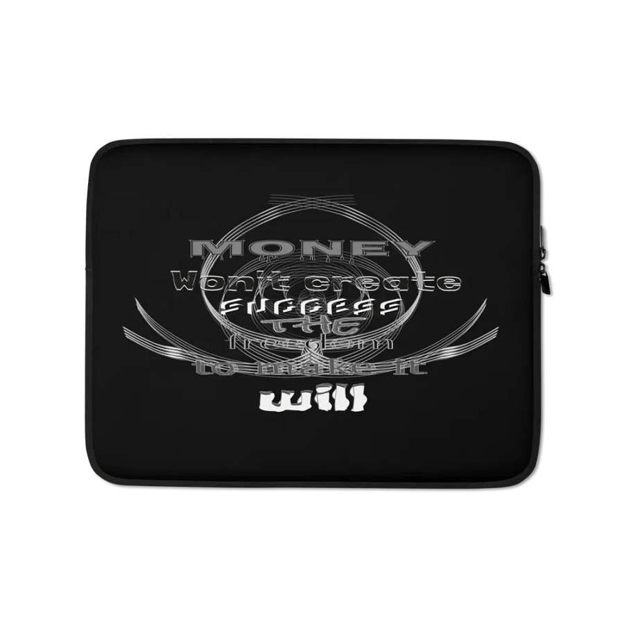 Money Won't create success. the freedom to make it will - Black - Laptop Sleeve product image (1)