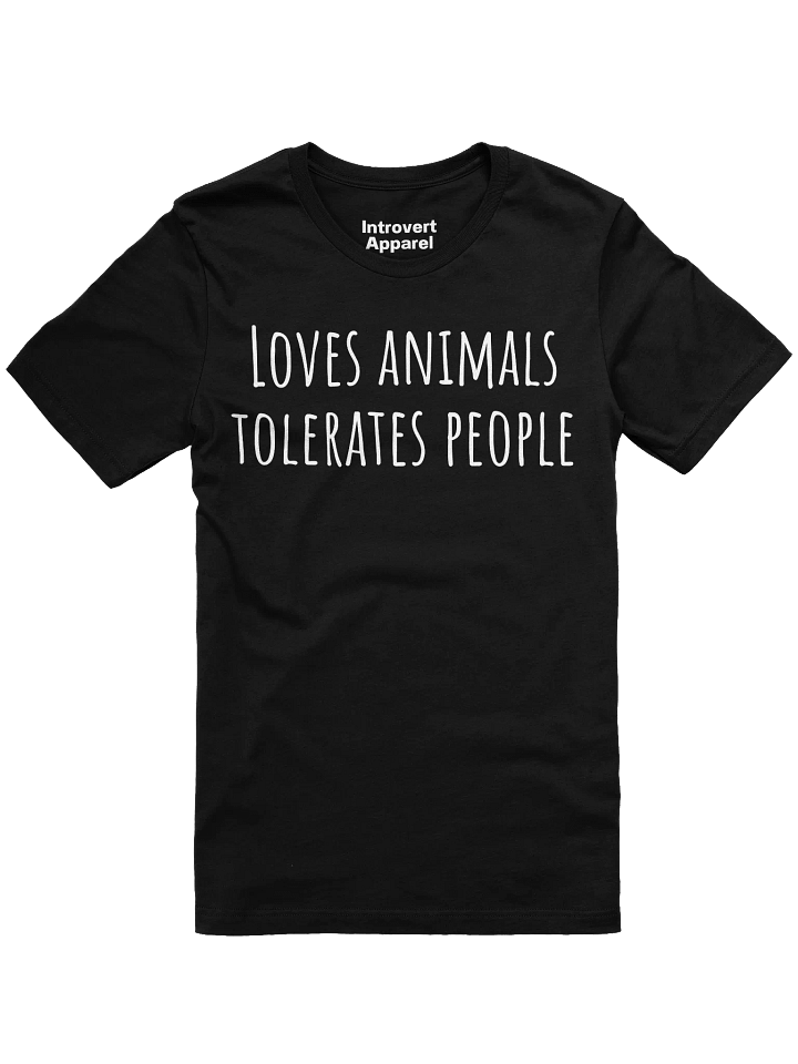 Loves animals tolerate people Unisex T-Shirt product image (4)