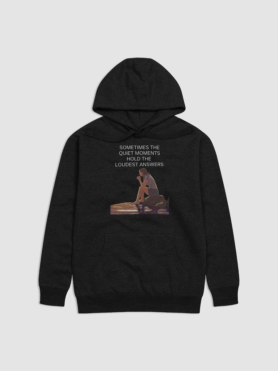 Sometimes The Quiet Moments Hold The Loudest Answers - Motivational Hoodie product image (2)