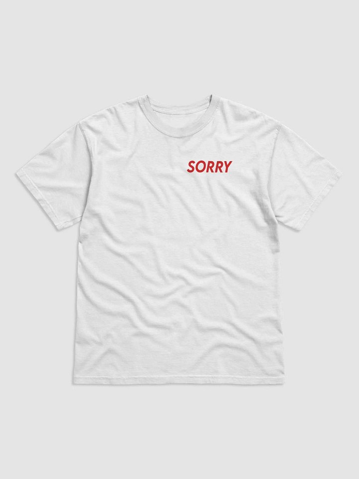 Sorry Meme Tee product image (1)