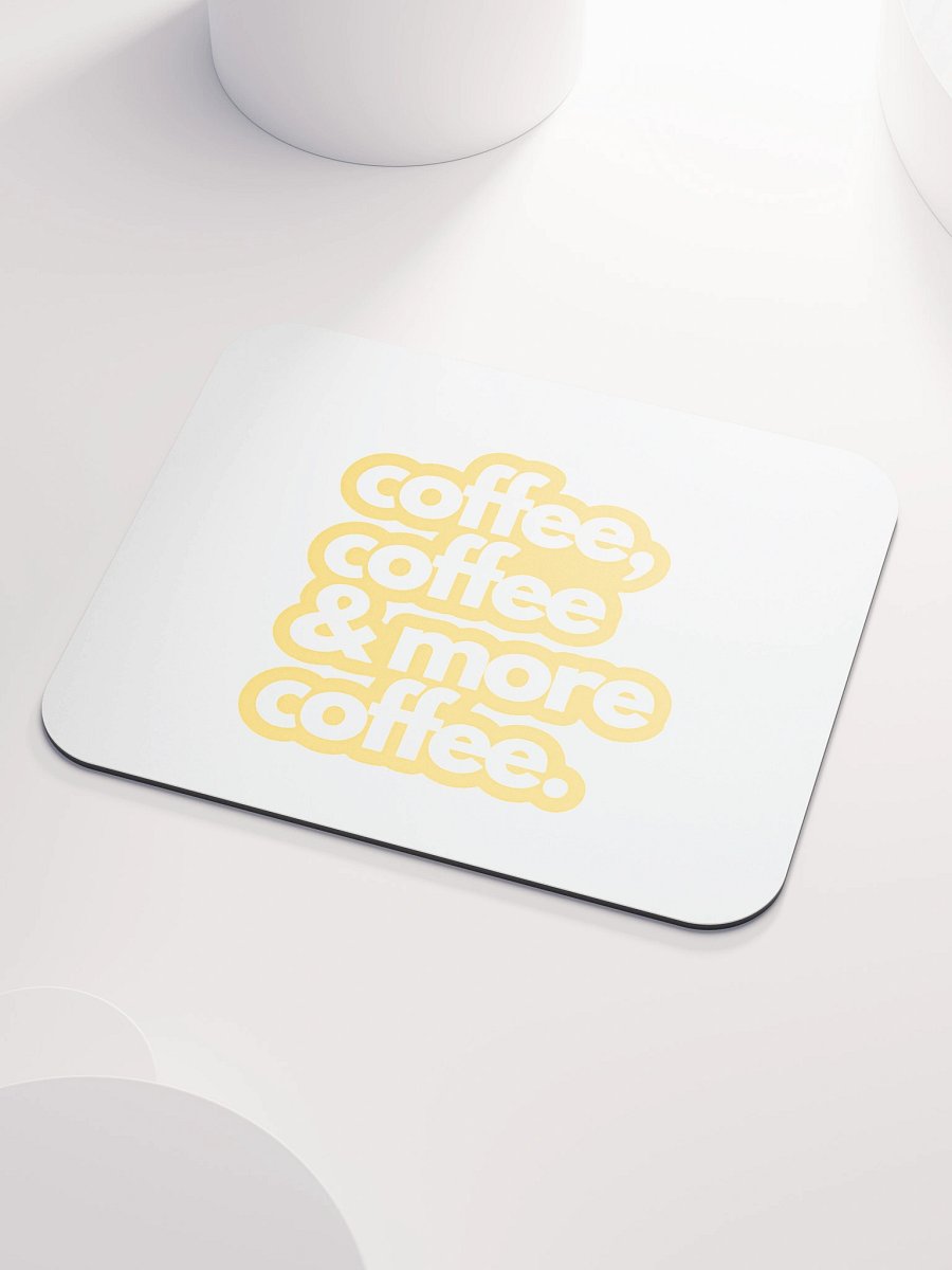 Coffee Addict Mouse Pad product image (3)