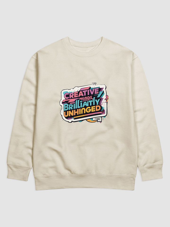 Brilliantly Unhinged and Cozy Sweatshirt product image (1)