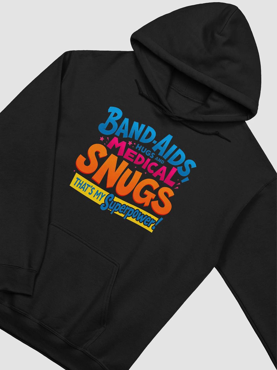 medical snugs, band aids, my superpower Hoodie product image (28)