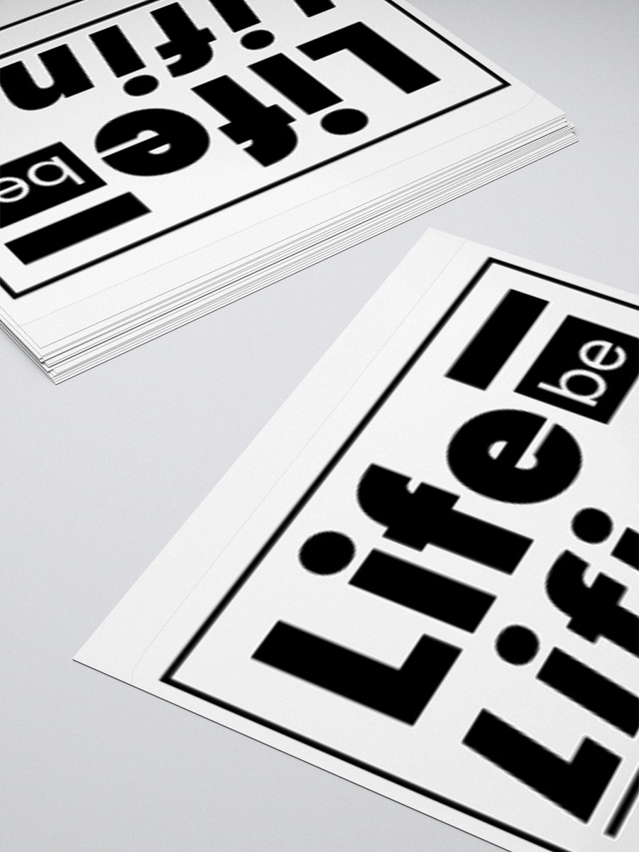 Life be Lifing Sticker product image (10)
