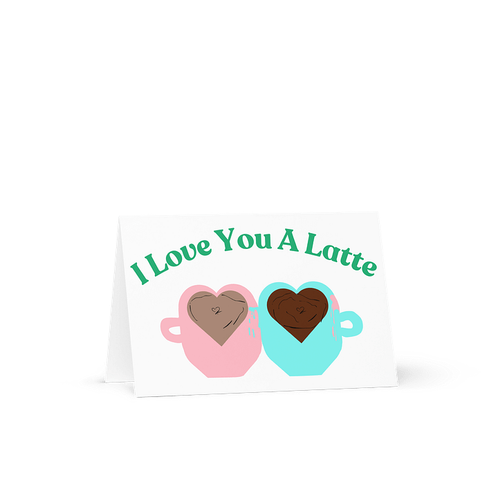I Love You A Latte Card product image (1)