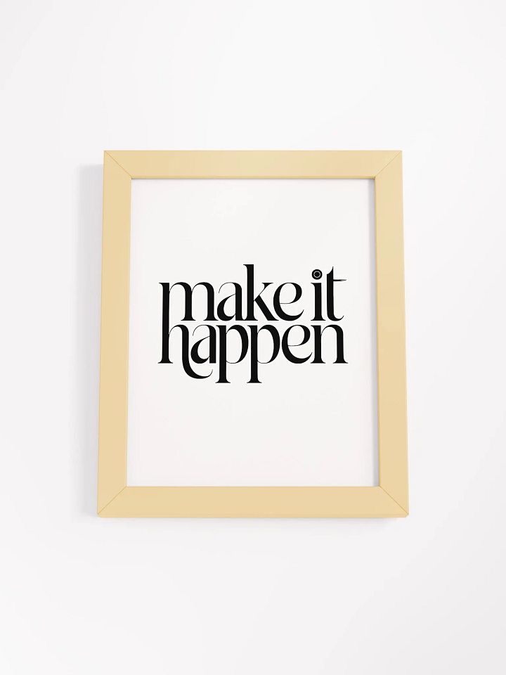 MAKE IT HAPPEN Motivational Framed Poster product image (3)