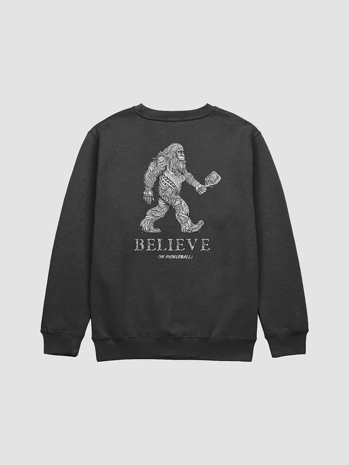 Believe (in pickleball) Sweatshirt product image (2)