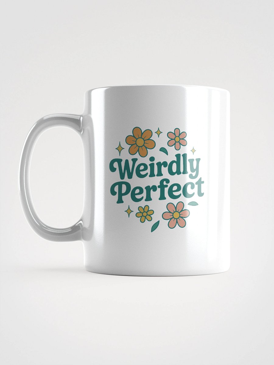 Weirdly Perfect White Glossy Mug product image (16)