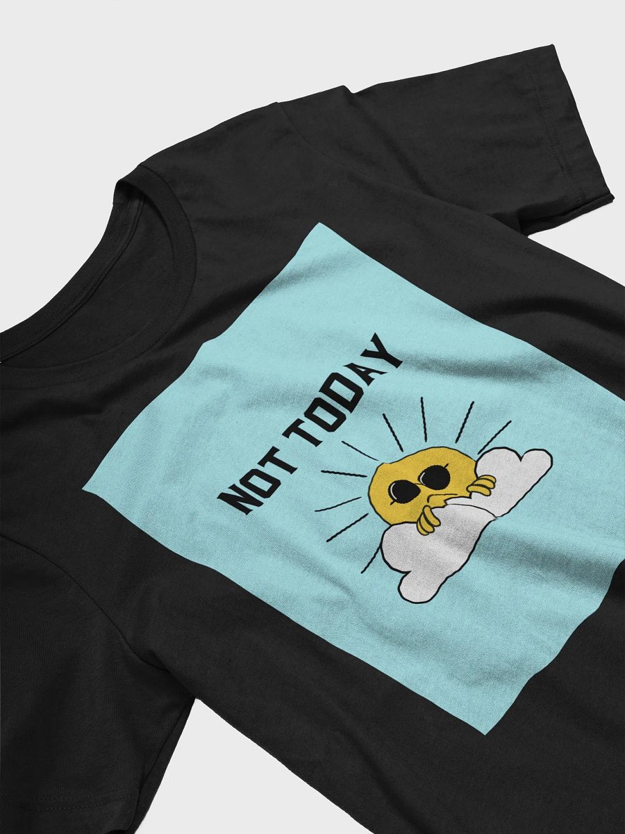 Not Today TShirt product image (3)