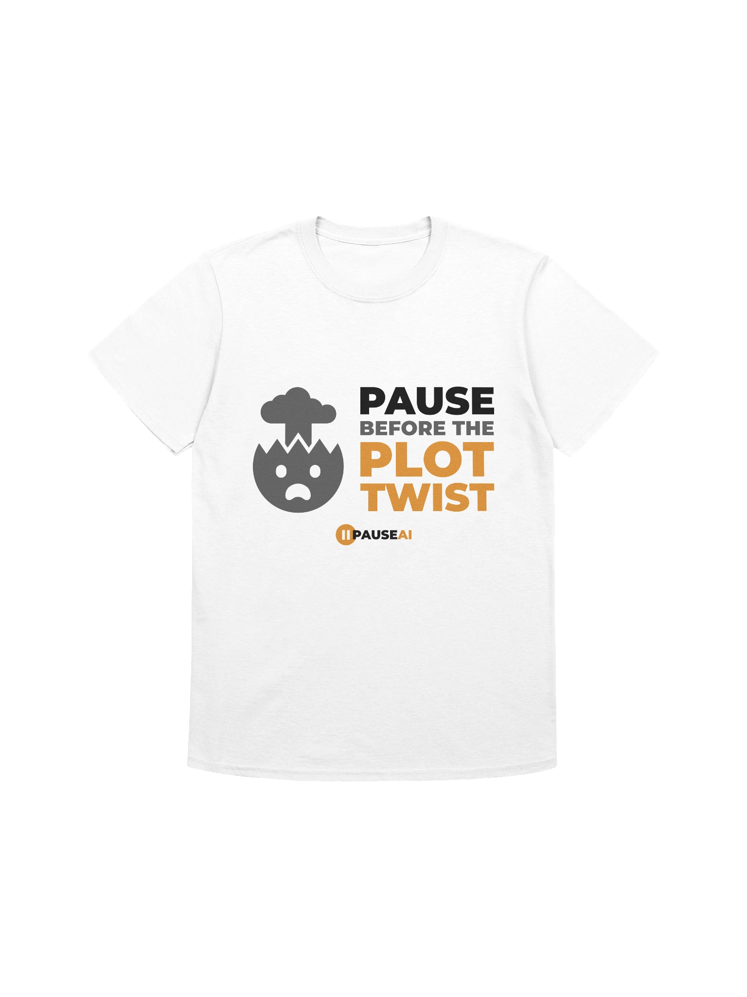 PauseAI Before the Plot Twist (White) product image (1)